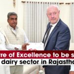 Centre of Excellence to be setup in dairy sector in Rajasthan