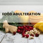 The Problem of Substandard, Adulterated Food and Medicine