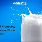 Top-10 Milk Producing Countries in the World By April 2024