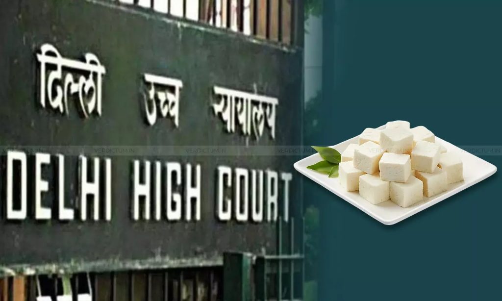 Delhi High Court probes non-dairy analogue paneer sales